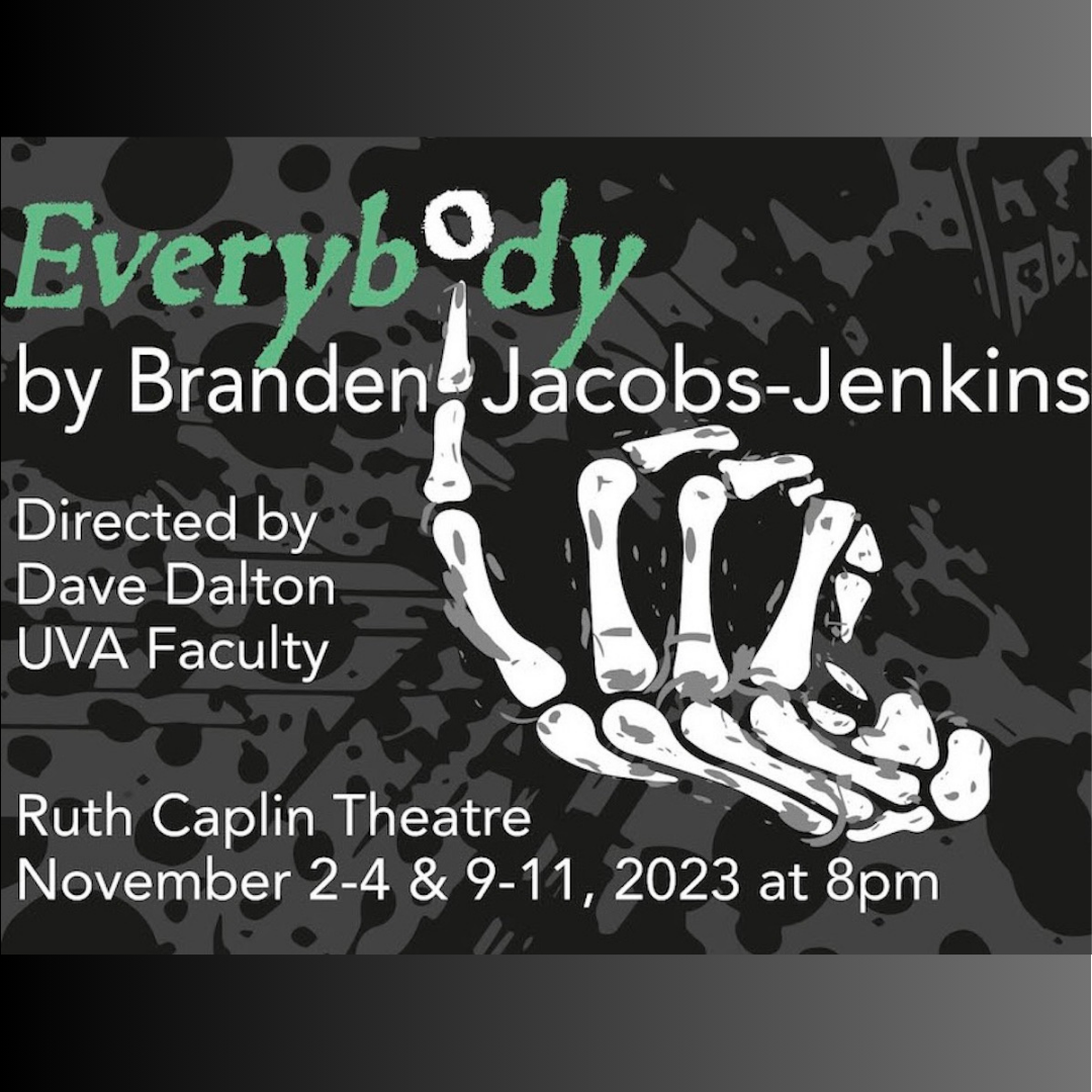 Everybody, by Branden Jacobs-Jenkins, Directed by Dave Dalton, November 2-4 & 9-11 at 8pm